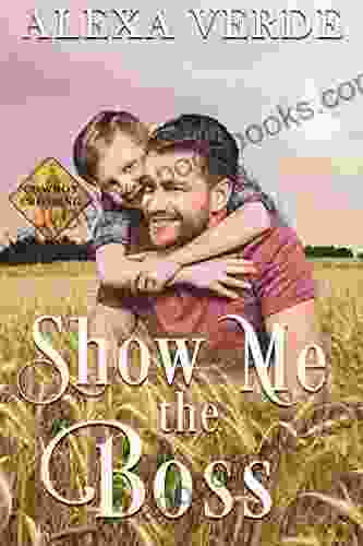 Show Me the Boss (Cowboy Crossing Romances 3)