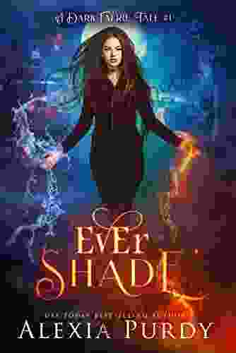 Ever Shade (A Dark Faerie Tale 1)