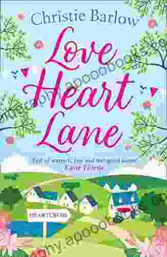 Love Heart Lane: A Feel Good Rom Com To Make You Fall In Love Again The Perfect Read To Beat The Winter Blues (Love Heart Lane 1)