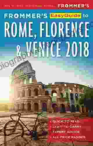 Frommer S EasyGuide To Rome Florence And Venice 2024 (EasyGuides)