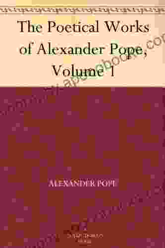 The Poetical Works Of Alexander Pope Volume 1