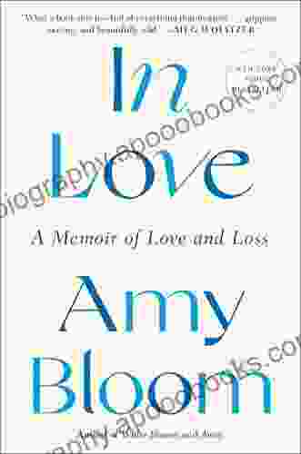 In Love: A Memoir Of Love And Loss