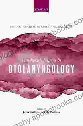 Landmark Papers In Otolaryngology Alex Kuczynski