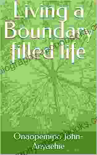 Living A Boundary Filled Life