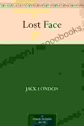 Lost Face Jack London