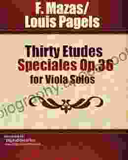 Mazas Thirty Etudes Speciales Op 36 For Viola Solos Sheet Music Transcribed By Pagels