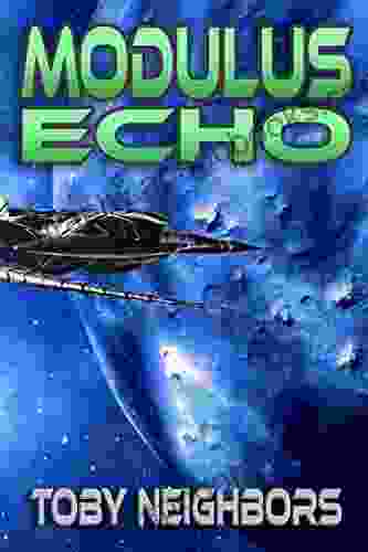 Modulus Echo: Kestrel Class Saga 4