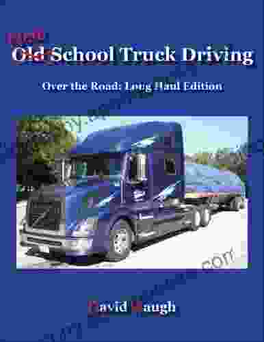 New School Truck Driving David M McGee