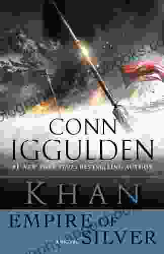 Khan: Empire of Silver: A Novel of the Khan Empire (Conqueror 4)