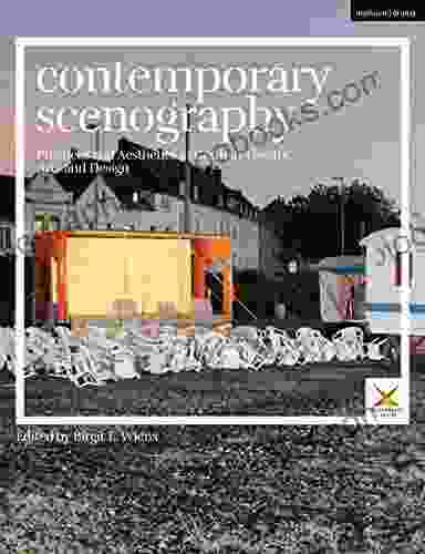 Contemporary Scenography: Practices and Aesthetics in German Theatre Arts and Design (Performance and Design)