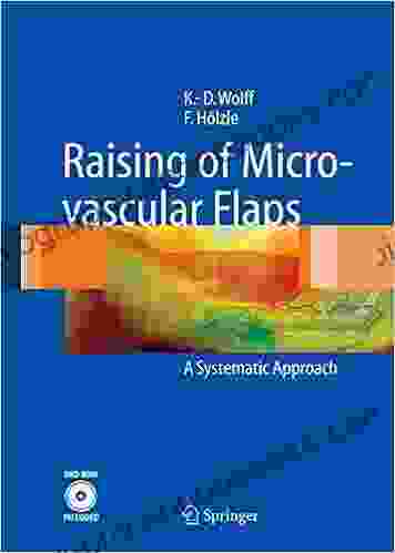 Raising Of Microvascular Flaps: A Systematic Approach