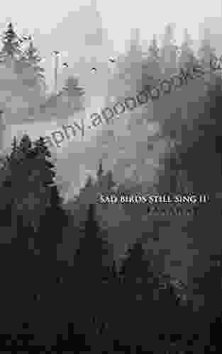 Sad Birds Still Sing 2 Faraway