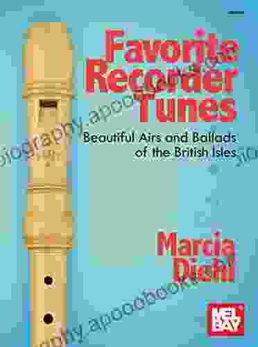 Favorite Recorder Tunes Beautiful Airs And Ballads Of The British Isles