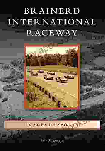 Brainerd International Raceway (Images Of Sports)