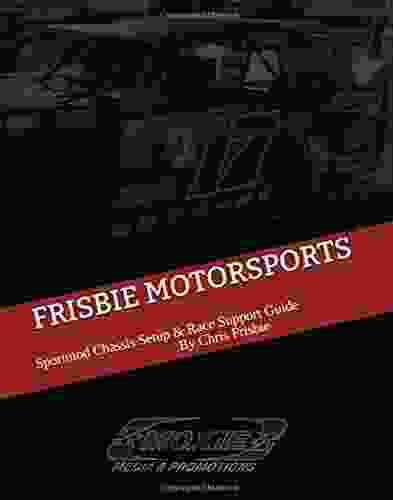 FRISBIE MOTORSPORTS: SPORTMOD CHASSIS SETUP RACE SUPPORT GUIDE (Dirt Track 1)