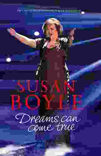 Susan Boyle: Dreams Can Come True