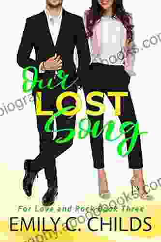 Our Lost Song: A Sweet Single Dad Rock Star Romance (For Love And Rock 3)