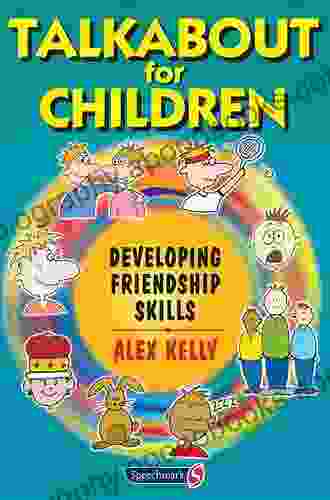 Talkabout for Children 3: Developing Friendship Skills