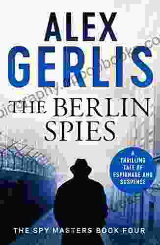 The Berlin Spies (Spy Masters 4)