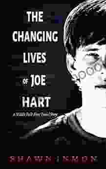 The Changing Lives Of Joe Hart: A Middle Falls Time Travel Story