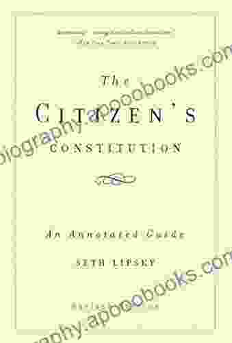 The Citizen S Constitution: An Annotated Guide