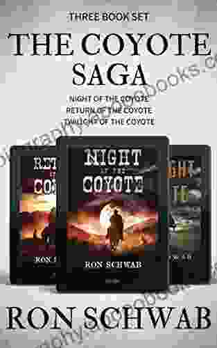 The Coyote Saga: Western Box Set (Books 1 3)