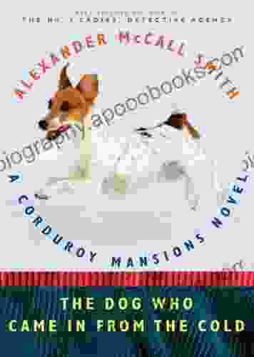 The Dog Who Came In From The Cold (Corduroy Mansions 2)