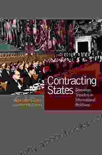 Contracting States: Sovereign Transfers In International Relations