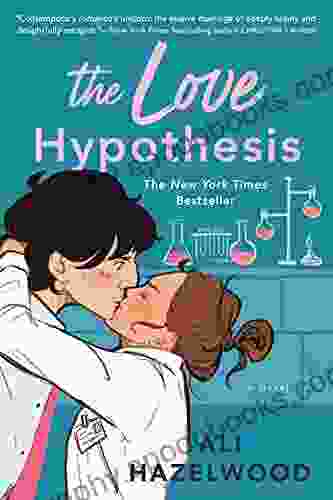 The Love Hypothesis Ali Hazelwood