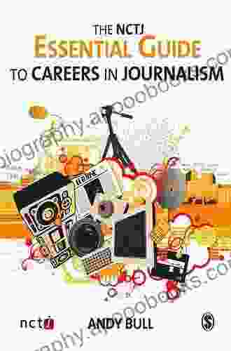 The NCTJ Essential Guide To Careers In Journalism