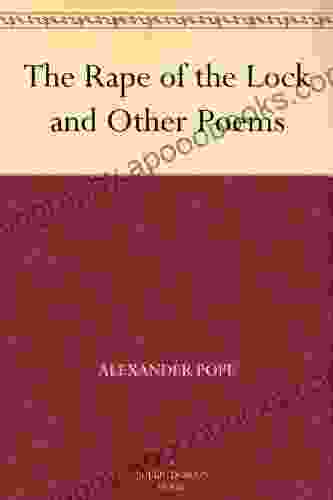 The Rape Of The Lock And Other Poems