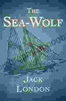 The Sea Wolf Jack London