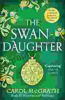 The Swan Daughter: The Daughters Of Hastings Trilogy