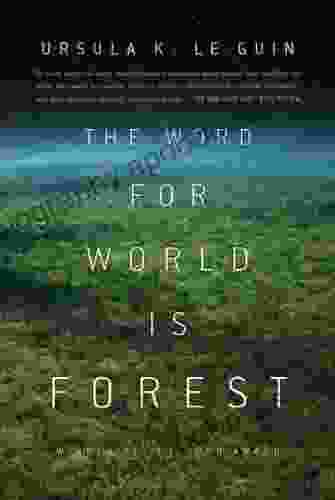 The Word For World Is Forest