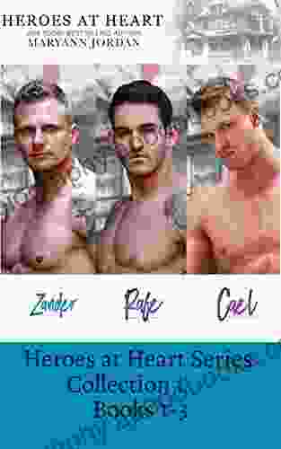 Heroes At Heart Collection 1: Zander Rafe Cael