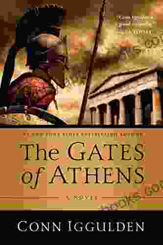 The Gates Of Athens Conn Iggulden