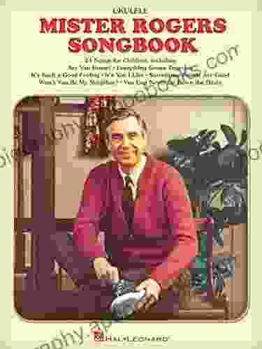 The Mister Rogers Ukulele Songbook