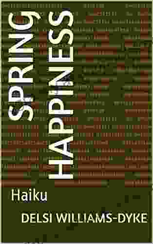 Spring Happiness : Haiku Alex L Moretti