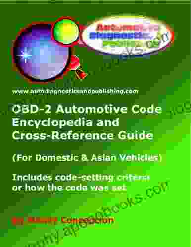 OBD 2 Automotive Code Encyclopedia And Cross Reference Guide