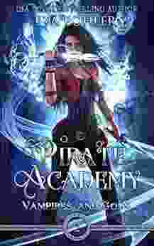 Pirate Academy: A Young Adult Urban Fantasy (Vampires and Gods 2)