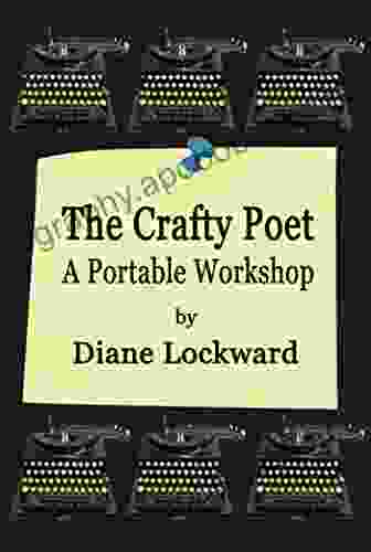 The Crafty Poet: A Portable Workshop