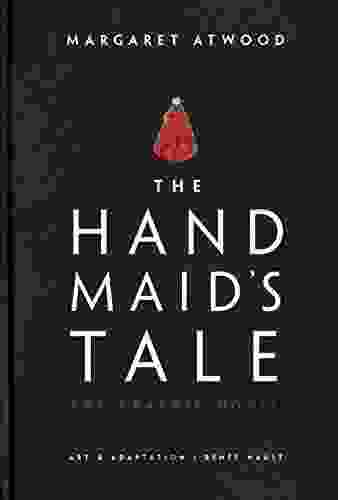 The Handmaid S Tale (Graphic Novel): A Novel