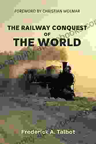 The Railway Conquest of the World