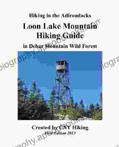 Loon Lake Mountain Hiking Guide