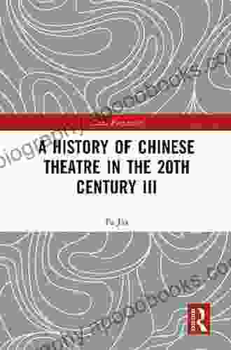 A History of Chinese Theatre in the 20th Century III (China Perspectives 3)