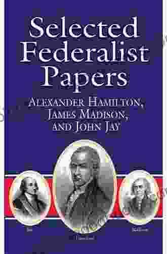 Selected Federalist Papers (Dover Thrift Editions)