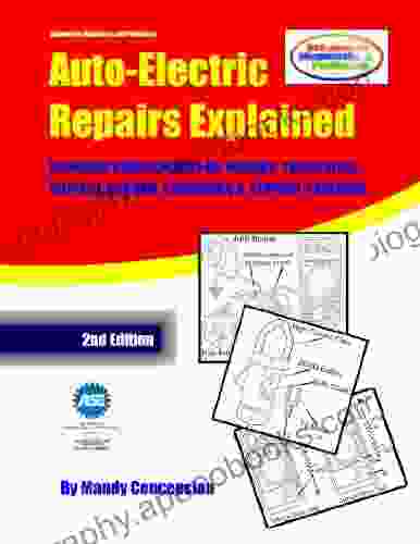 Auto Electric Repairs Explained Mandy Concepcion