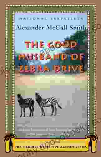 The Good Husband of Zebra Drive (No 1 Ladies Detective Agency 8)