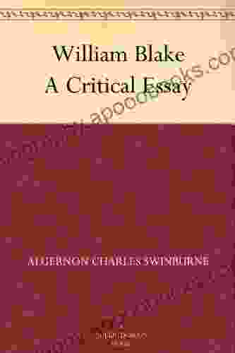 William Blake A Critical Essay