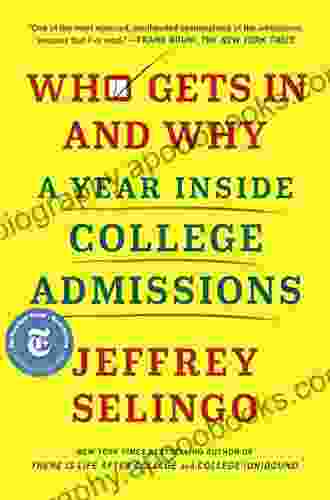 Who Gets In and Why: A Year Inside College Admissions